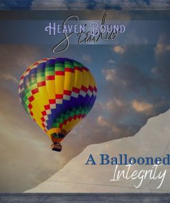 A Ballooned Integrity (with Bonus Episode)